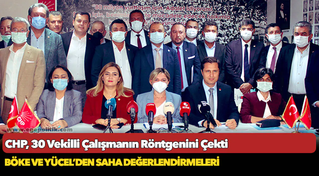 CHP, 30 Vekilli Çalışmanın Röntgenini Çekti