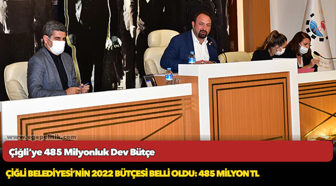 Çiğli’ye 485 Milyonluk Dev Bütçe