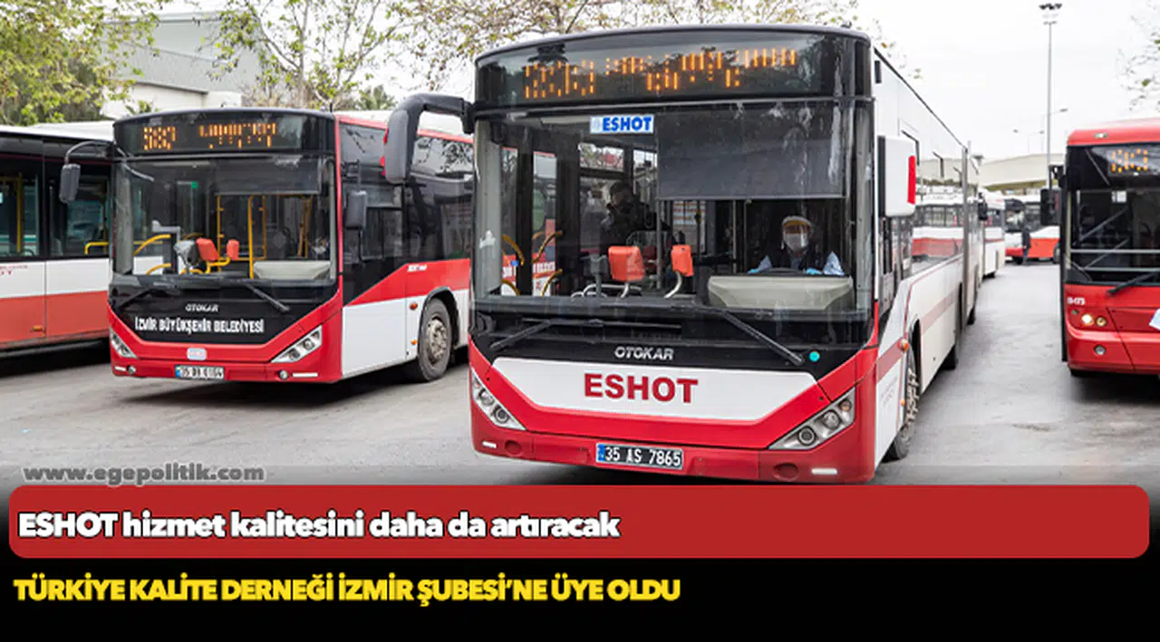 ESHOT hizmet kalitesini daha da artıracak