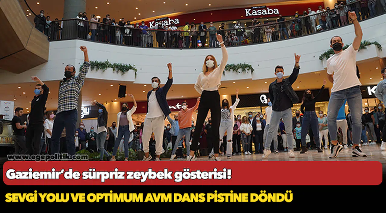 Gaziemir’de sürpriz zeybek gösterisi!