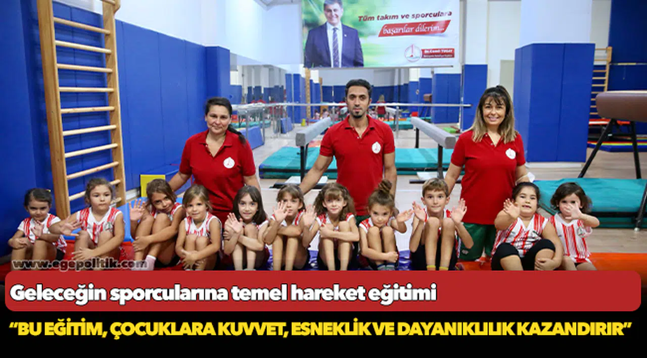 Geleceğin sporcularına temel hareket eğitimi