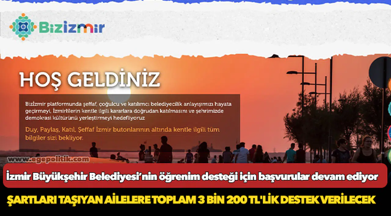 İzmir Büyükşehir Belediyesi’nin öğrenim desteği için başvurular devam ediyor
