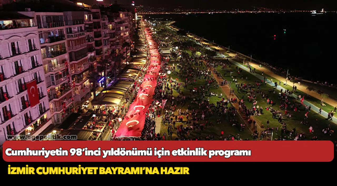 İzmir Cumhuriyet Bayramı’na hazır