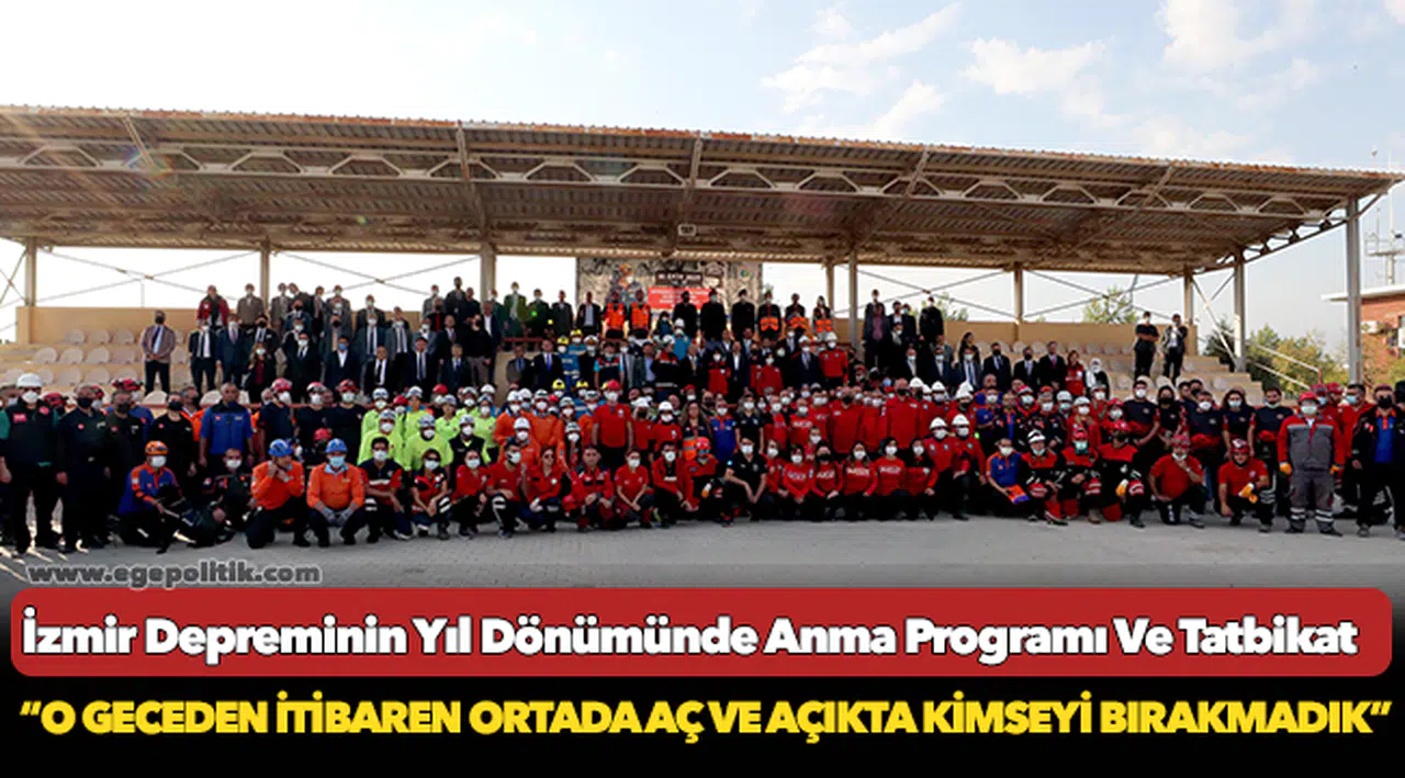 İzmir Depreminin Yıl Dönümünde Anma Programı Ve Tatbikat düzenlendi