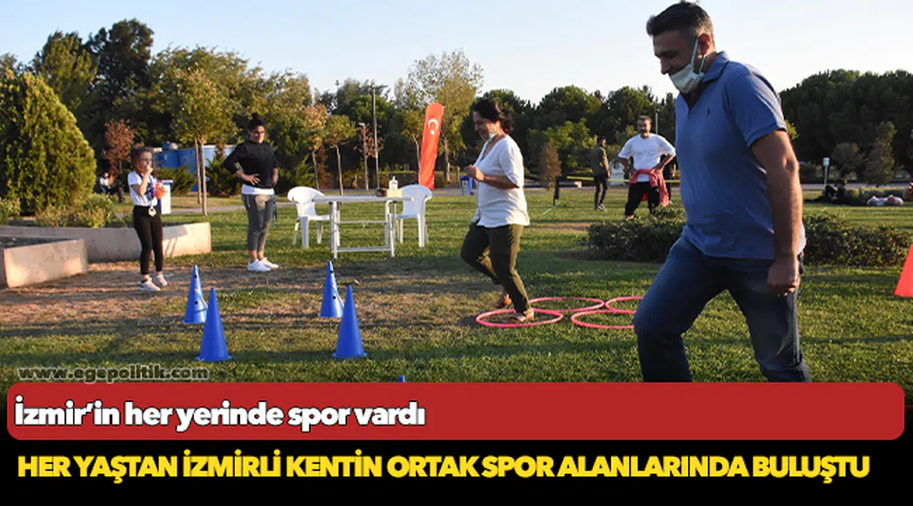 İzmir’in her yerinde spor vardı