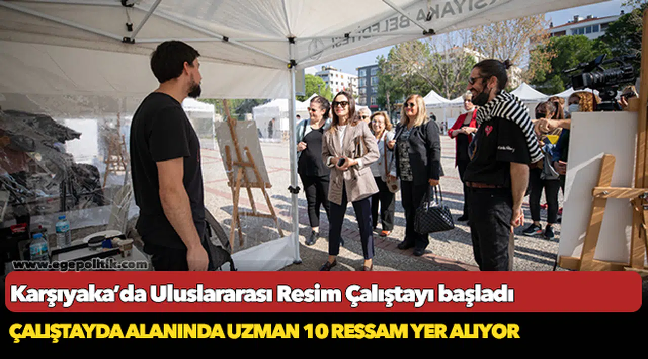 Karşıyaka’da Uluslararası Resim Çalıştayı başladı