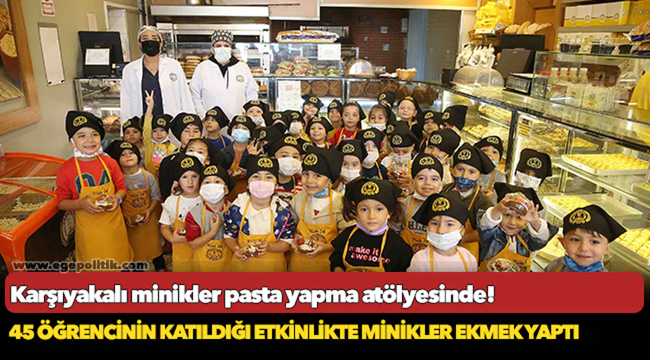 Karşıyakalı minikler pasta yapma atölyesinde!