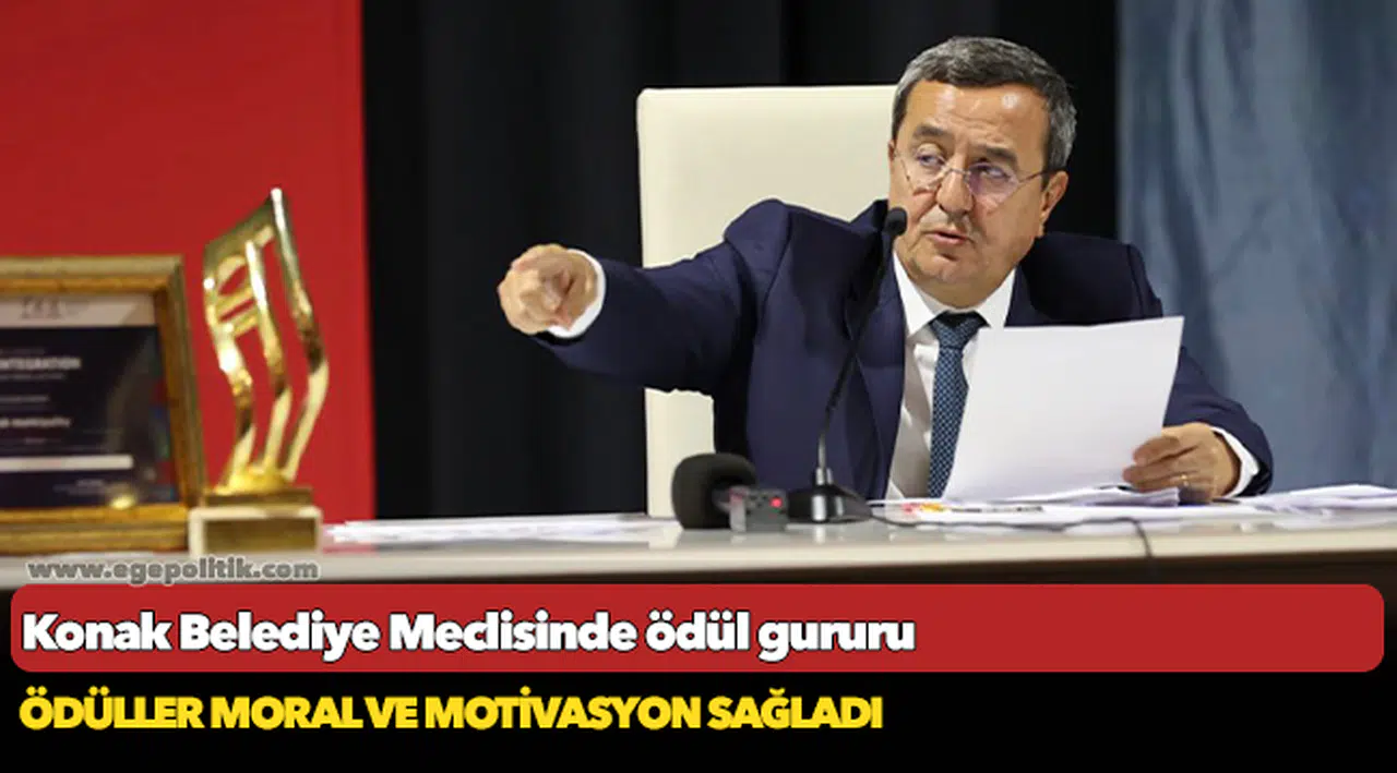 Konak Belediye Meclisinde ödül gururu