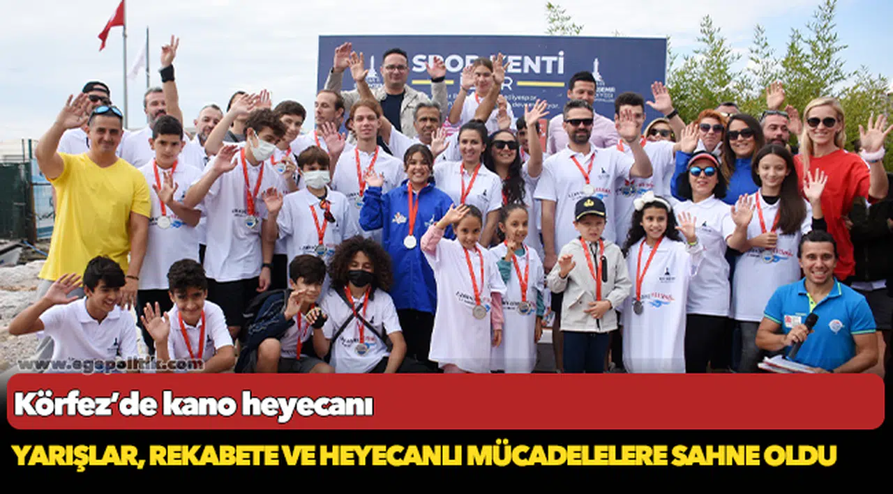 Körfez’de kano heyecanı