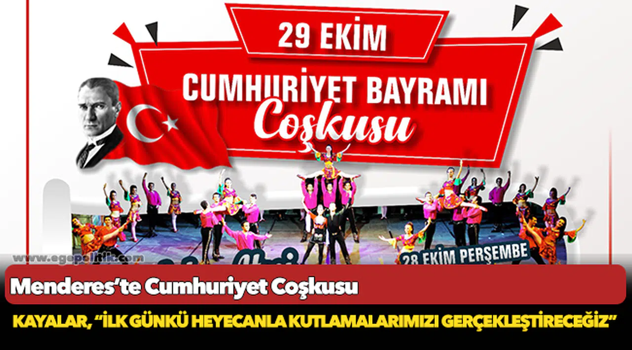 Menderes’te Cumhuriyet Coşkusu