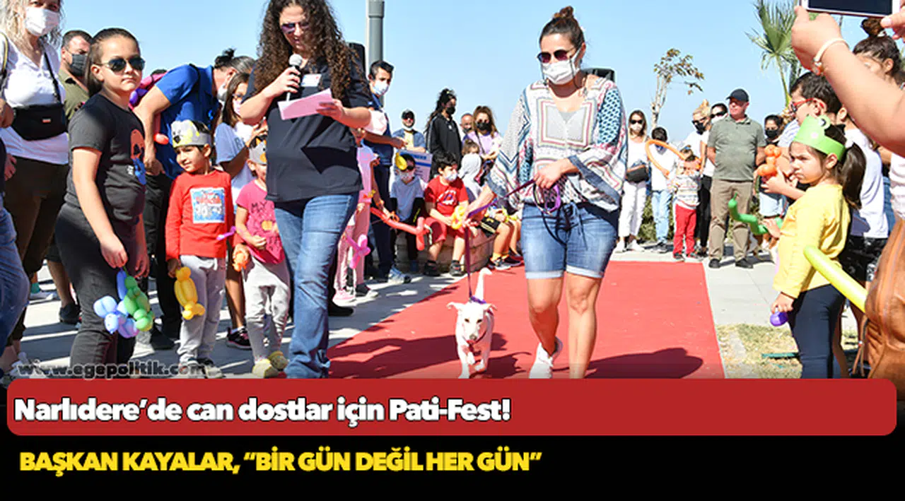 Narlıdere’de can dostlar için Pati-Fest!