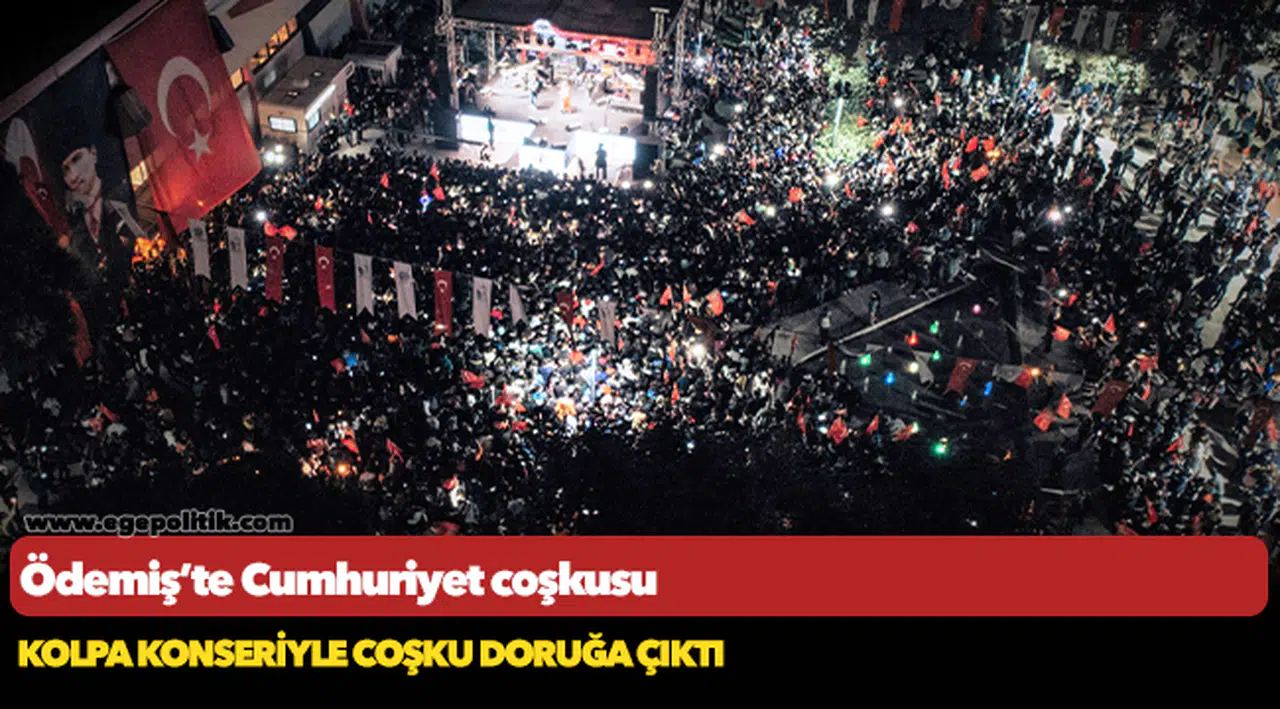 Ödemiş’te Cumhuriyet coşkusu
