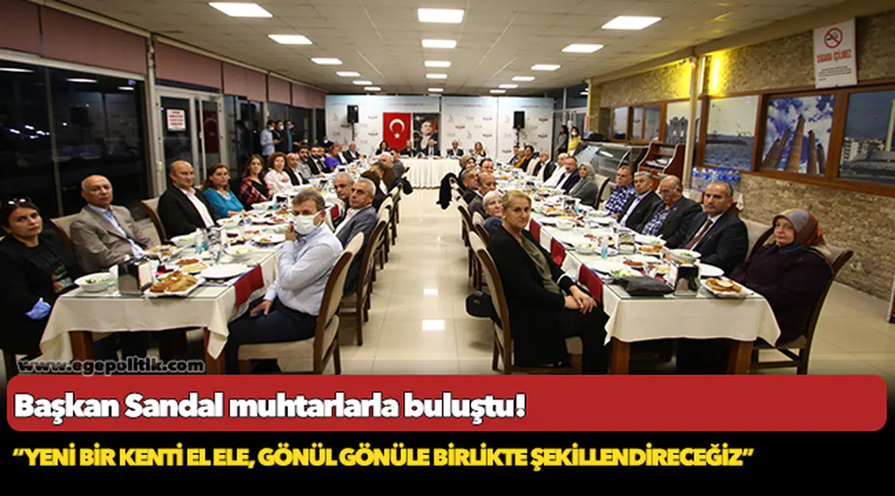 Sandal, "Yeni bir kenti el ele, gönül gönüle birlikte şekillendireceğiz"
