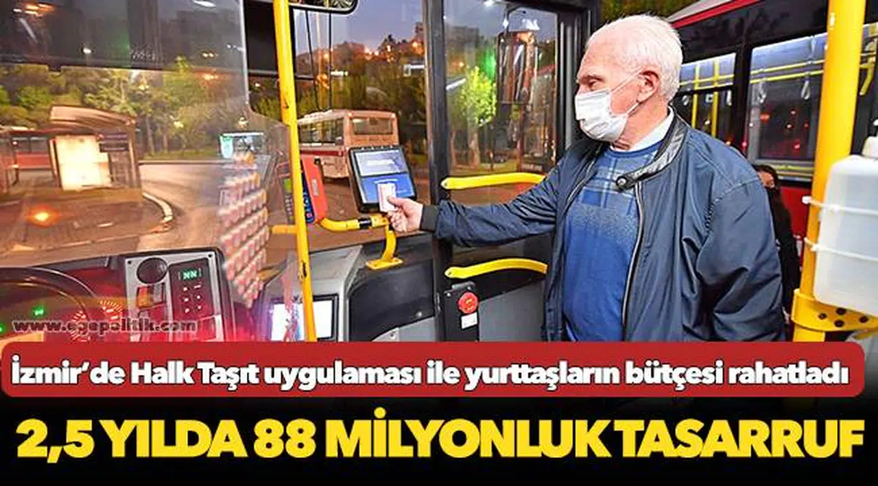 2,5 yılda 88 milyonluk tasarruf