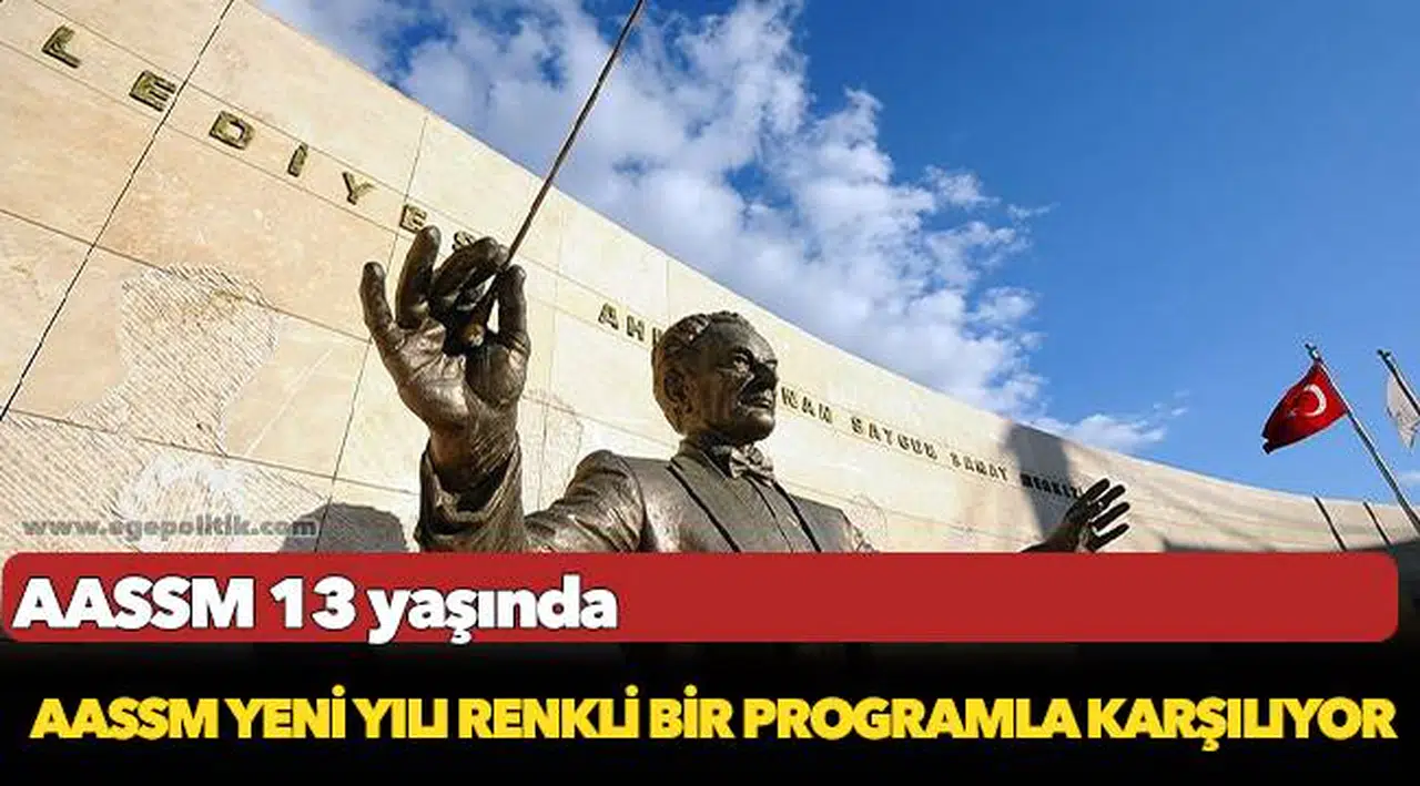 AASSM yeni yılı renkli bir programla karşılıyor