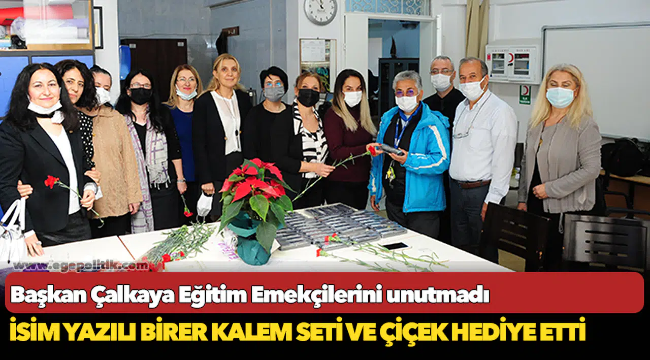 Başkan Çalkaya Eğitim Emekçilerini unutmadı