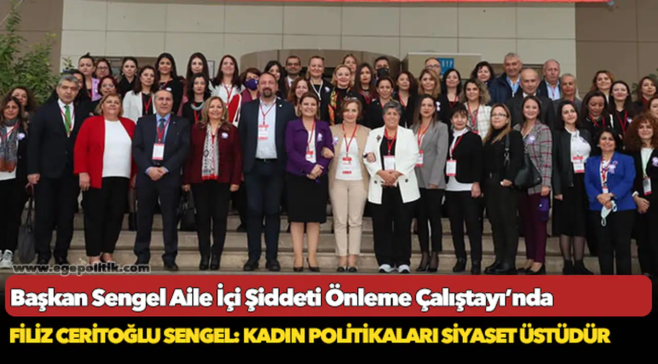 Başkan Sengel Aile İçi Şiddeti Önleme Çalıştayı’nda