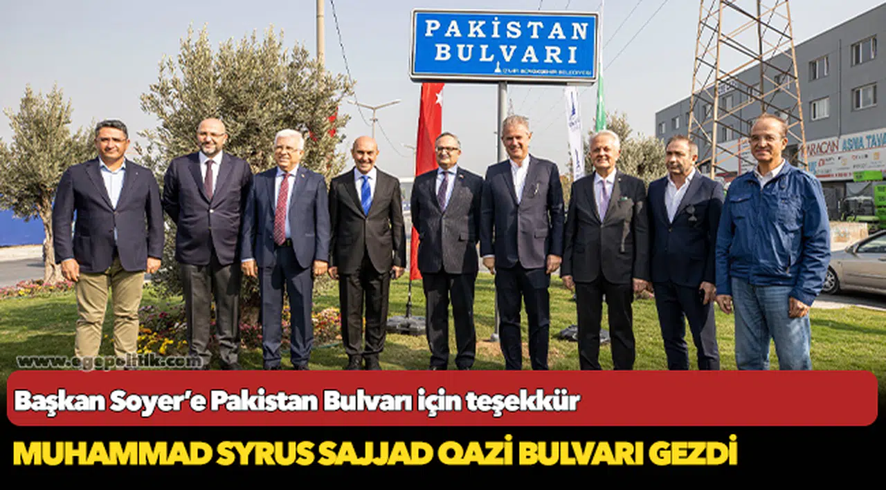 Başkan Soyer’e Pakistan Bulvarı için teşekkür