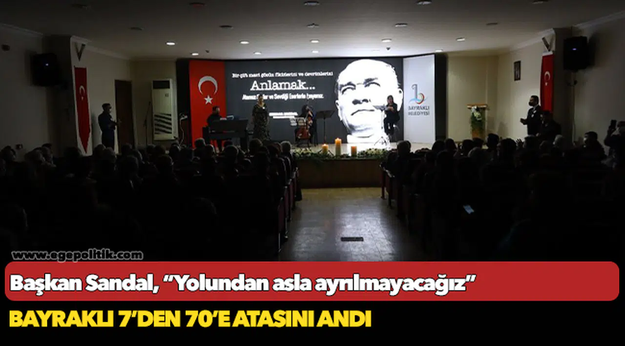 BAYRAKLI 7’DEN 70’E ATASINI ANDI