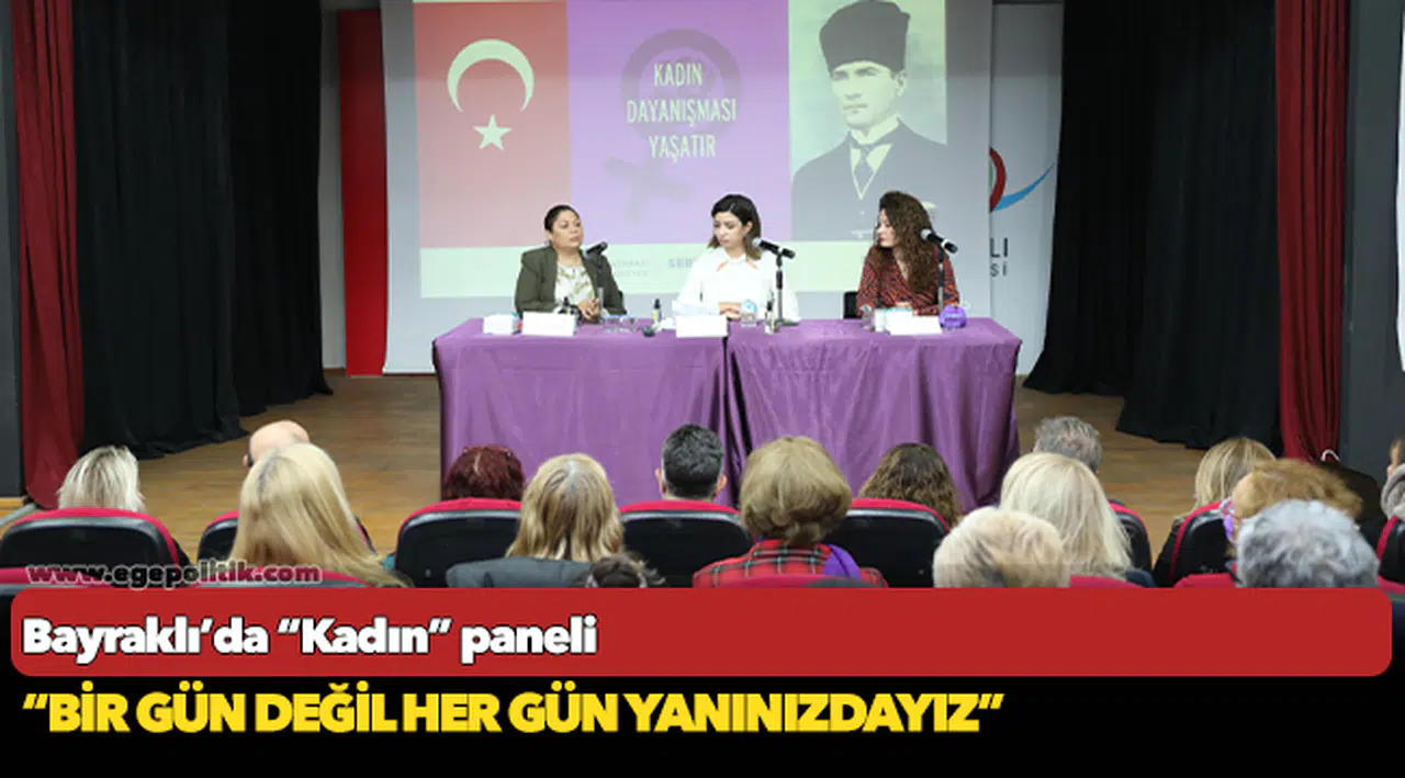 Bayraklı’da “Kadın” paneli