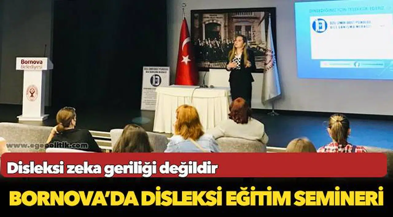 Bornova’da Disleksi eğitim semineri