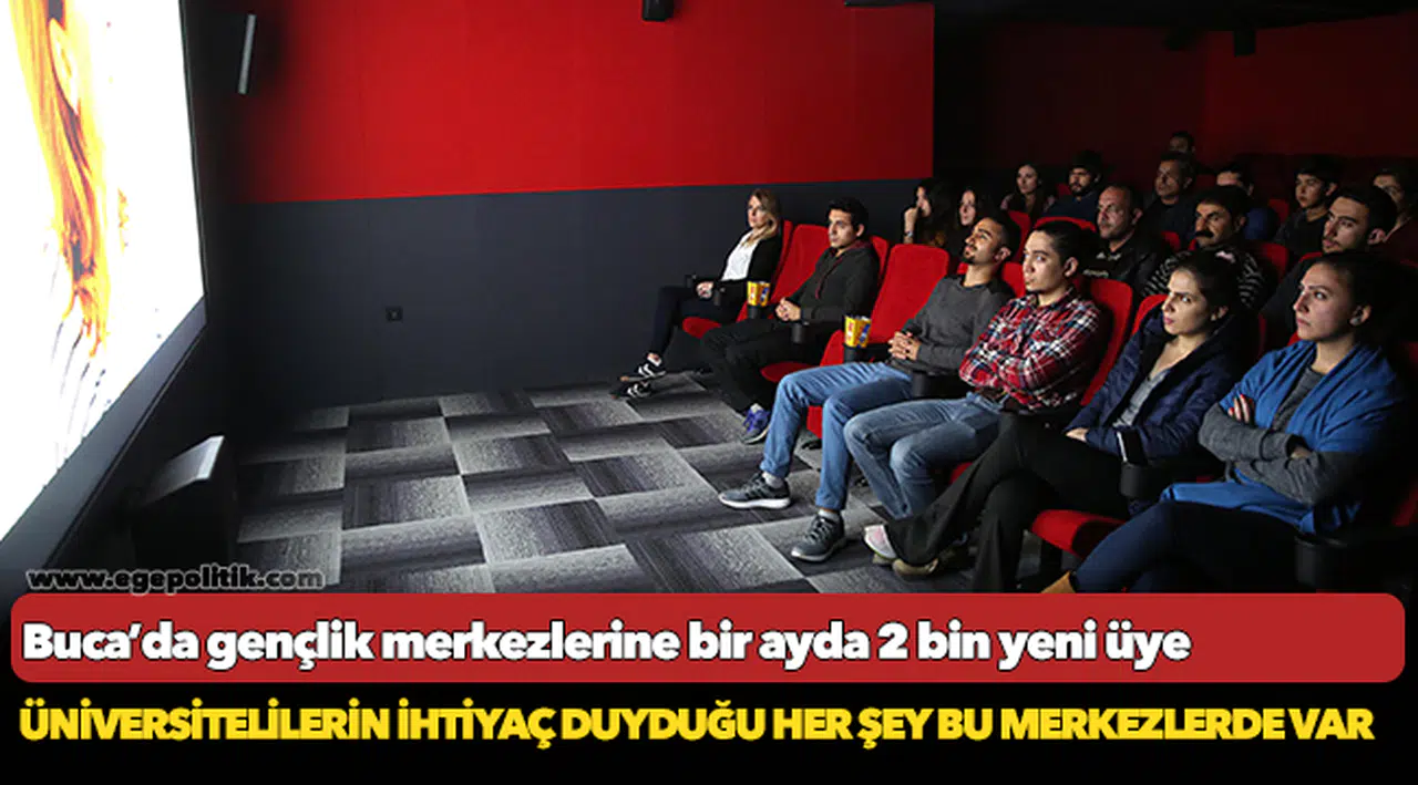 Buca’da gençlik merkezlerine bir ayda 2 bin yeni üye