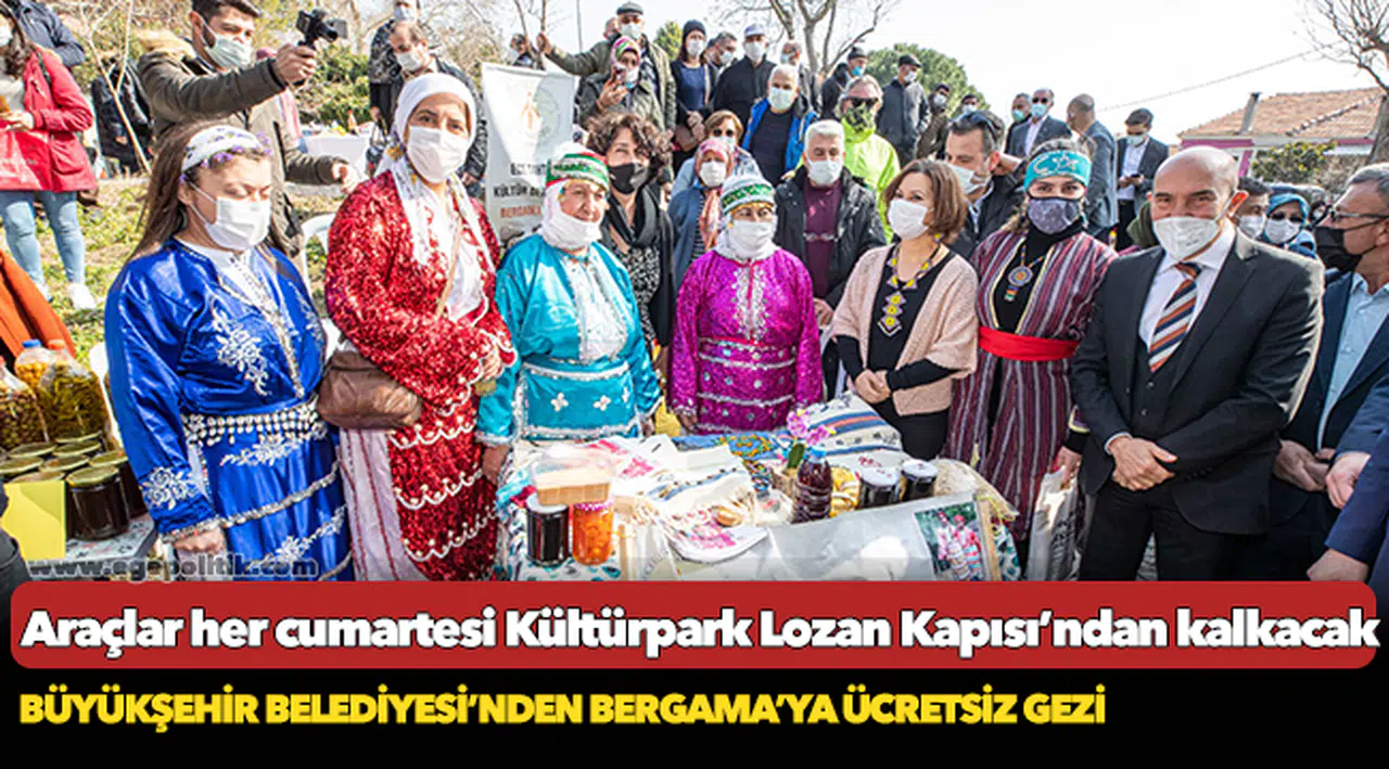 Büyükşehir Belediyesi’nden Bergama’ya ücretsiz gezi
