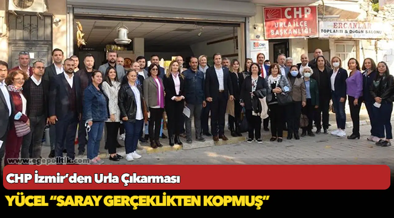 CHP İzmir’den Urla Çıkarması