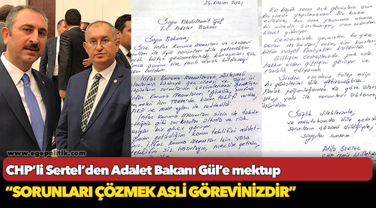 CHP’li Sertel’den Adalet Bakanı Gül’e mektup