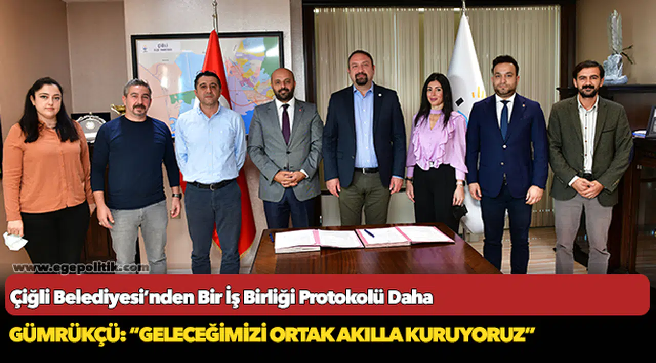 Çiğli Belediyesi’nden Bir İş Birliği Protokolü Daha