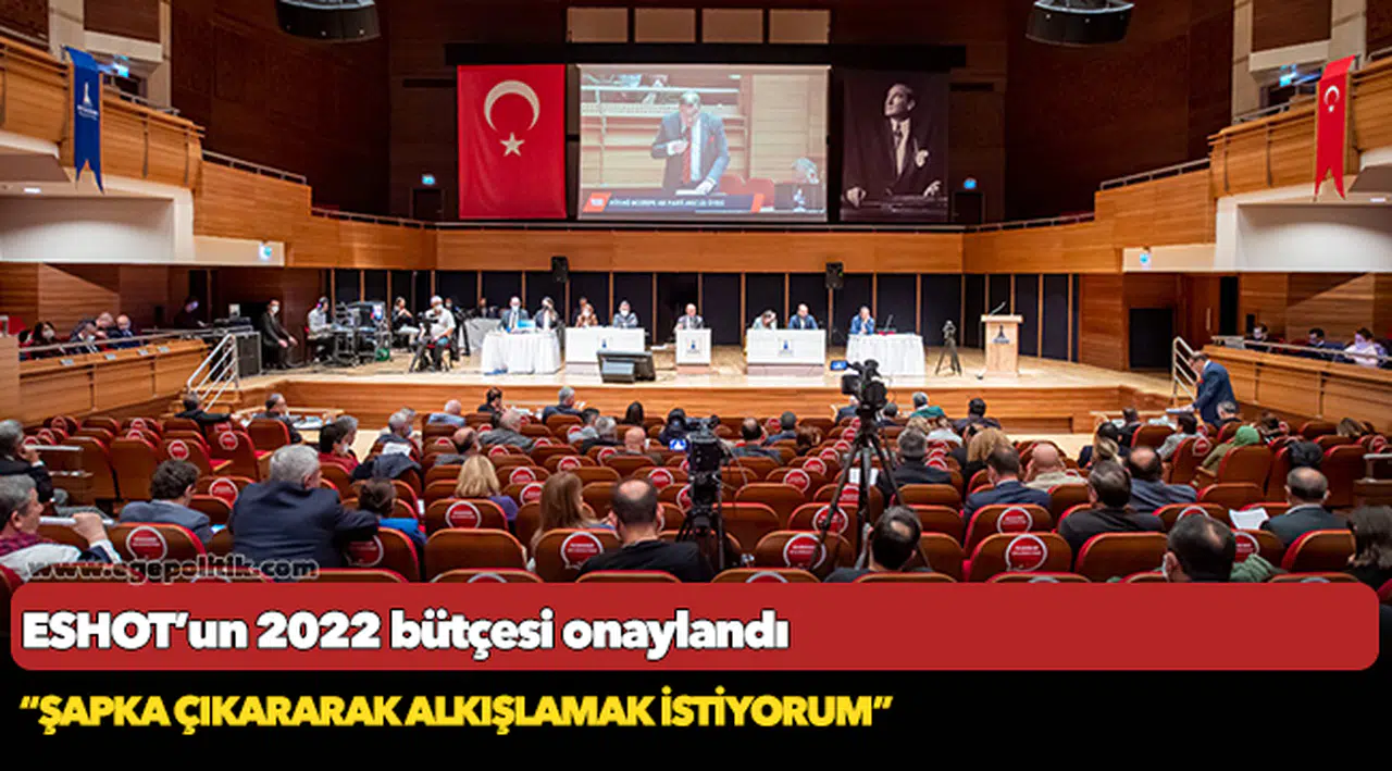 ESHOT’un 2022 bütçesi onaylandı