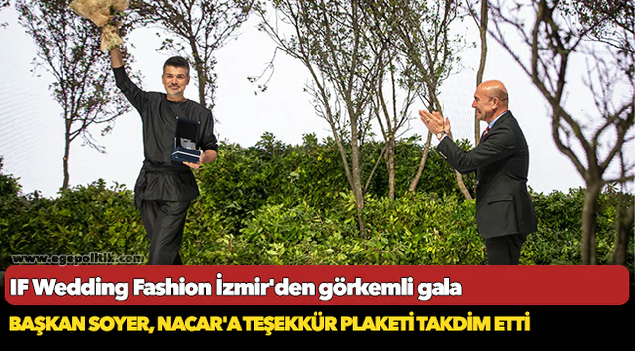 IF Wedding Fashion İzmir'den görkemli gala