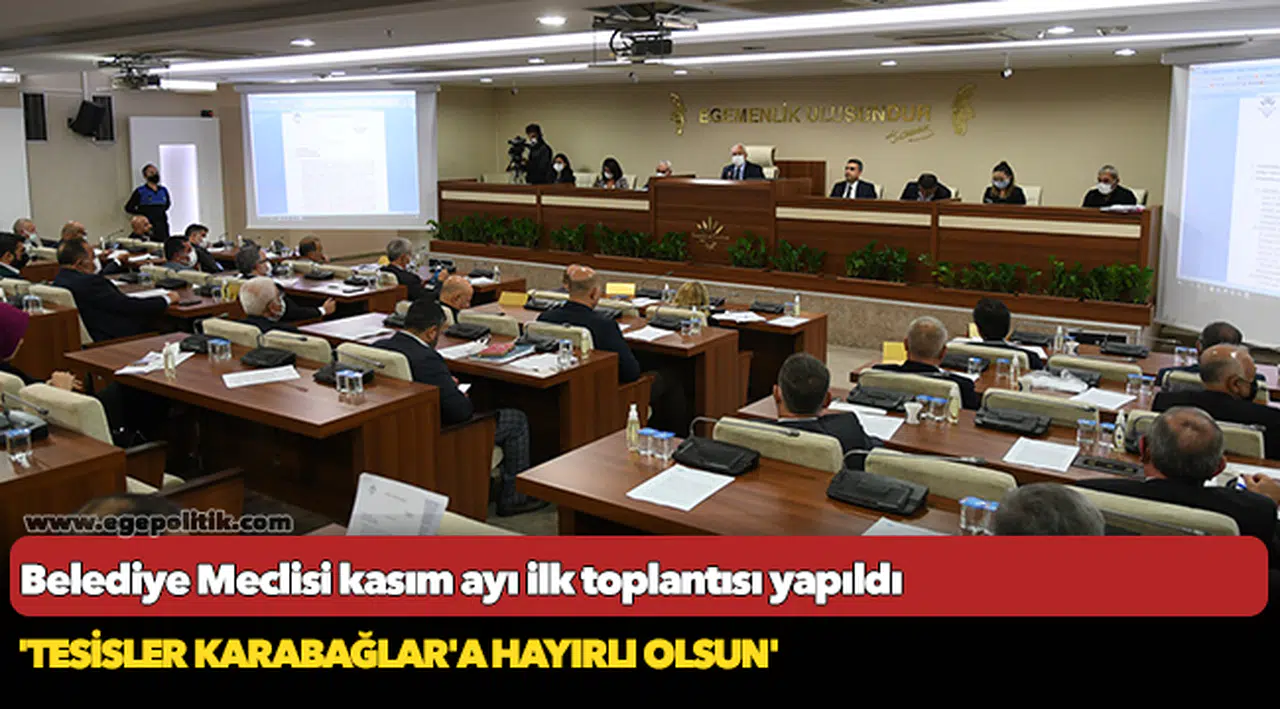 Karabağlar Belediye Meclisi kasım toplantısı gerçekleştirildi!