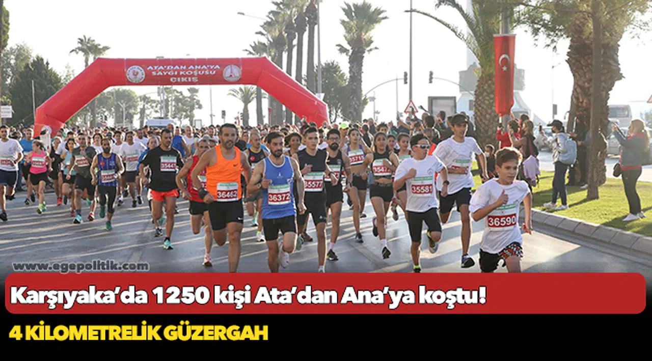 Karşıyaka’da 1250 kişi Ata’dan Ana’ya koştu!