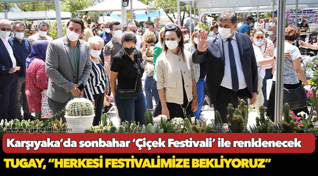 Karşıyaka’da sonbahar ‘Çiçek Festivali’ ile renklenecek