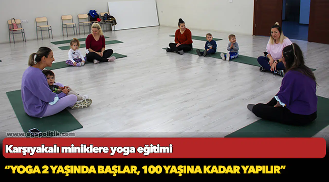 Karşıyakalı miniklere yoga eğitimi