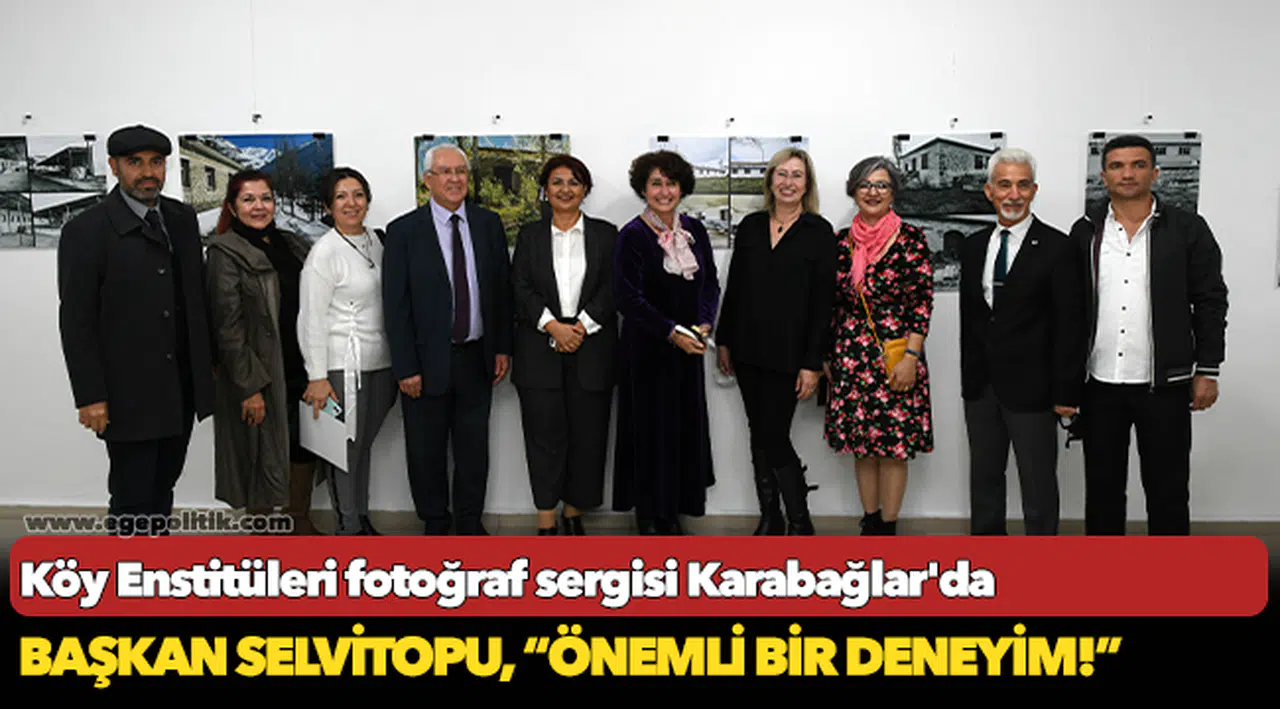 Köy Enstitüleri fotoğraf sergisi Karabağlar'da