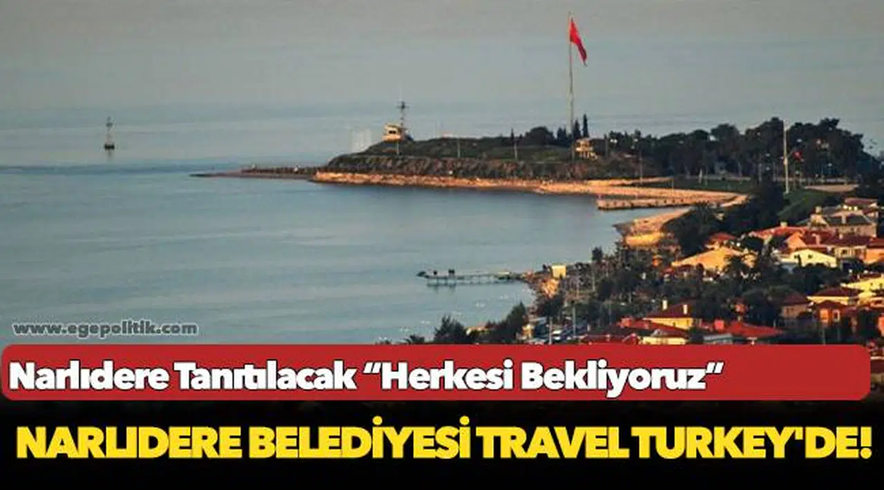 Narlıdere Belediyesi Travel Turkey'de!