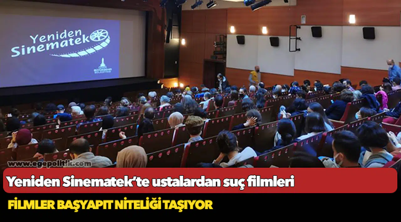 Yeniden Sinematek’te ustalardan suç filmleri
