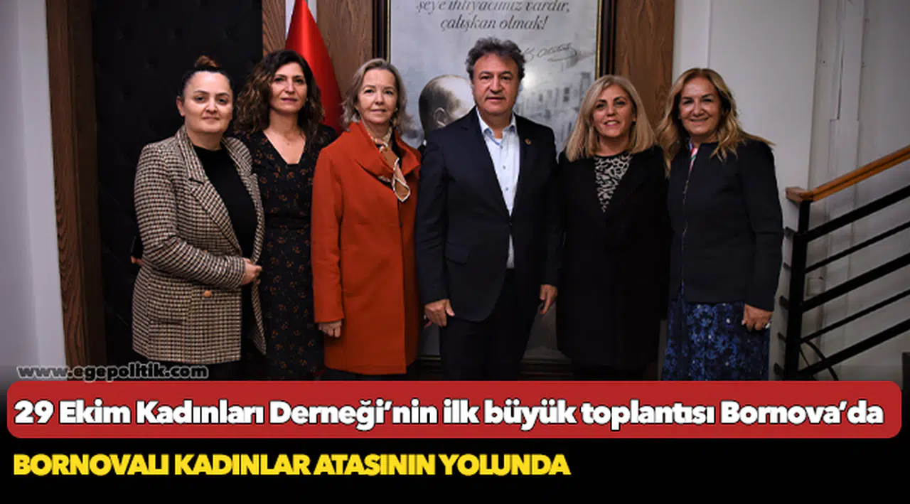 29 Ekim Kadınları Derneği’nin ilk büyük toplantısı Bornova’da