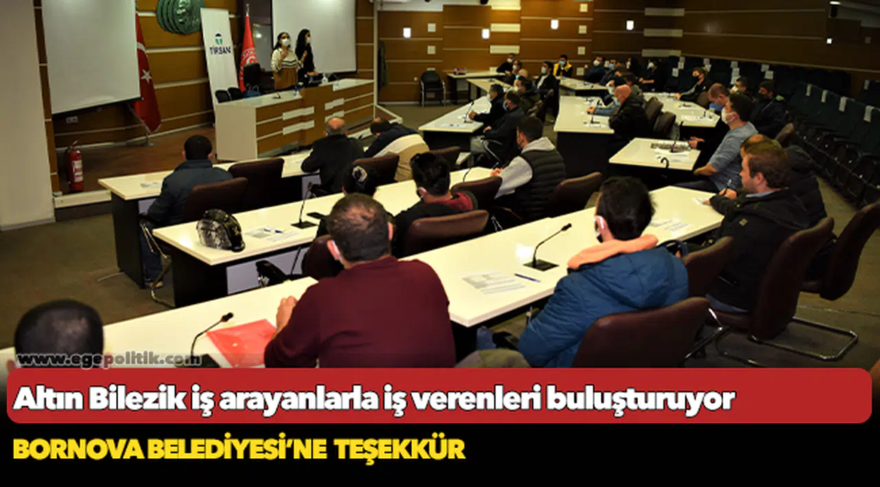 Altın Bilezik iş arayanlarla iş verenleri buluşturuyor
