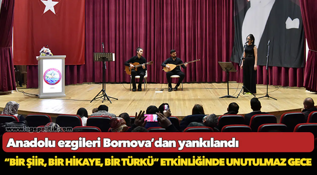 Anadolu ezgileri Bornova’dan yankılandı