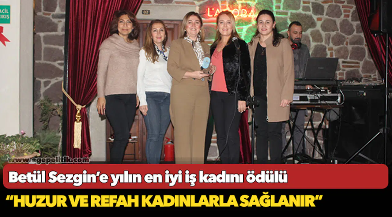 Betül Sezgin’e yılın en iyi iş kadını ödülü