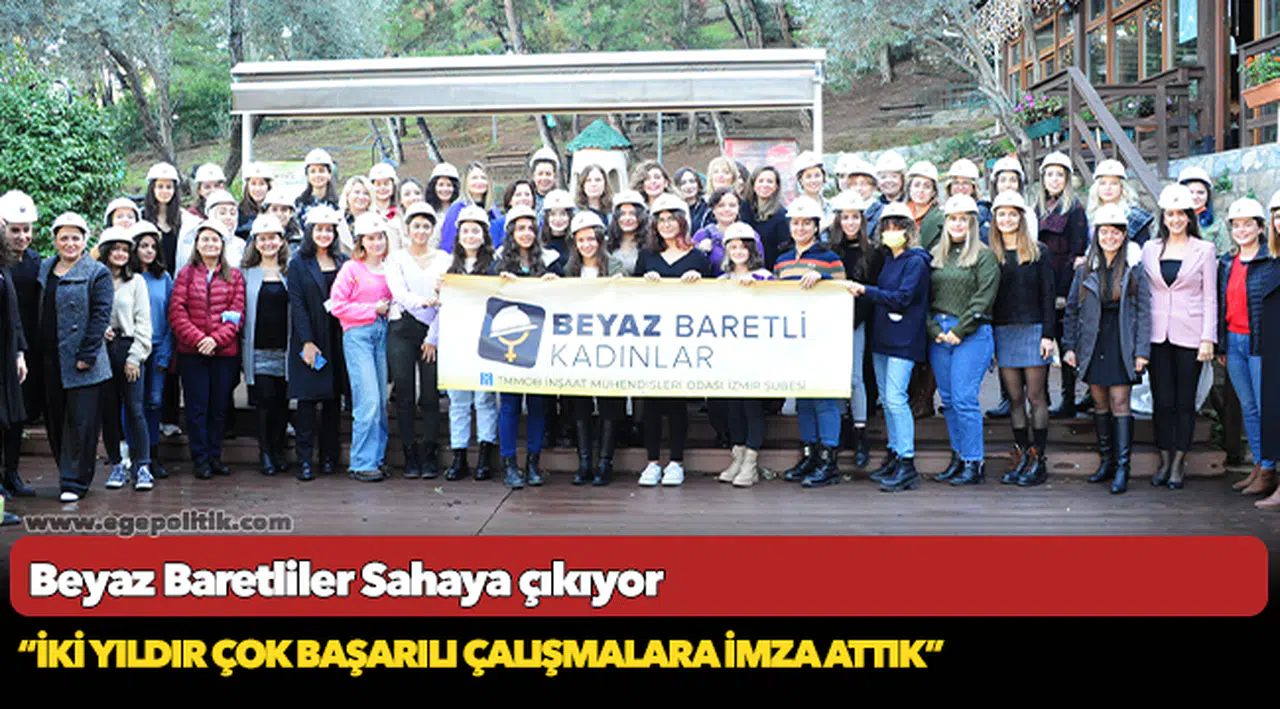 Beyaz Baretliler Sahaya çıkıyor