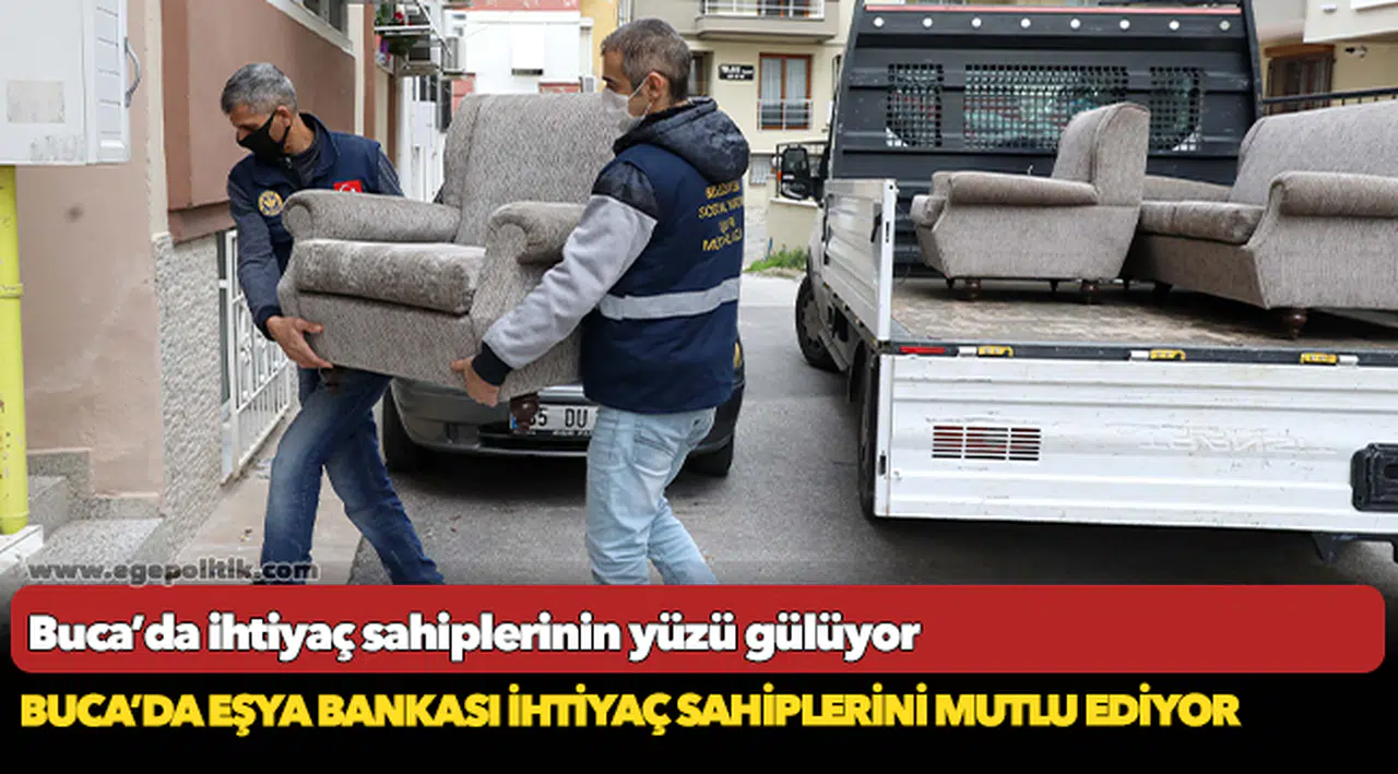 Buca’da eşya bankası ihtiyaç sahiplerini mutlu ediyor