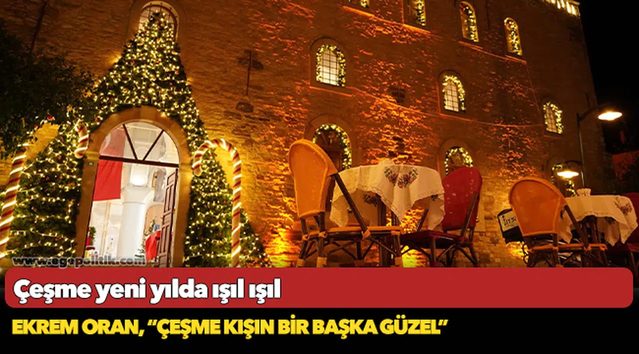 Çeşme yeni yılda ışıl ışıl