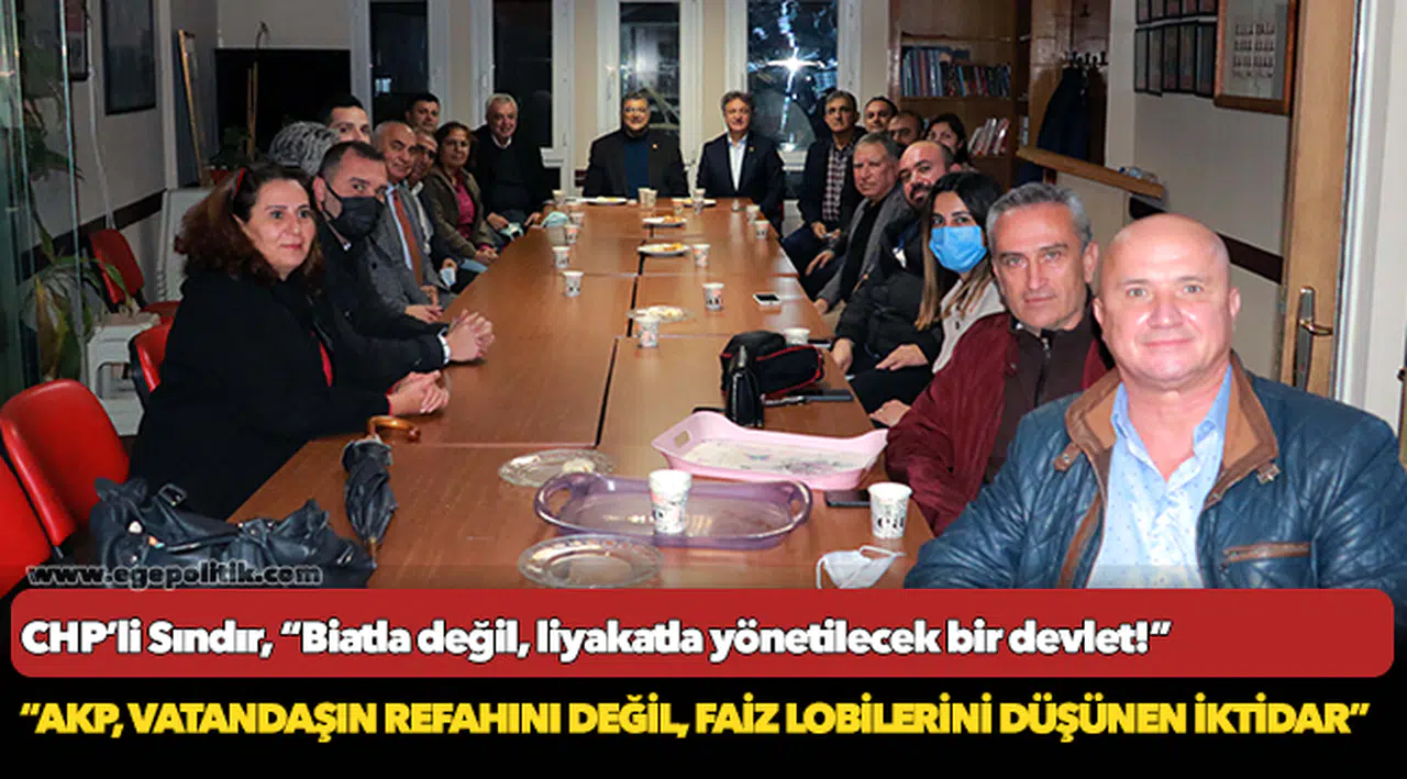 CHP’li Sındır, “biatla değil, liyakatla yönetilecek bir devlet!”