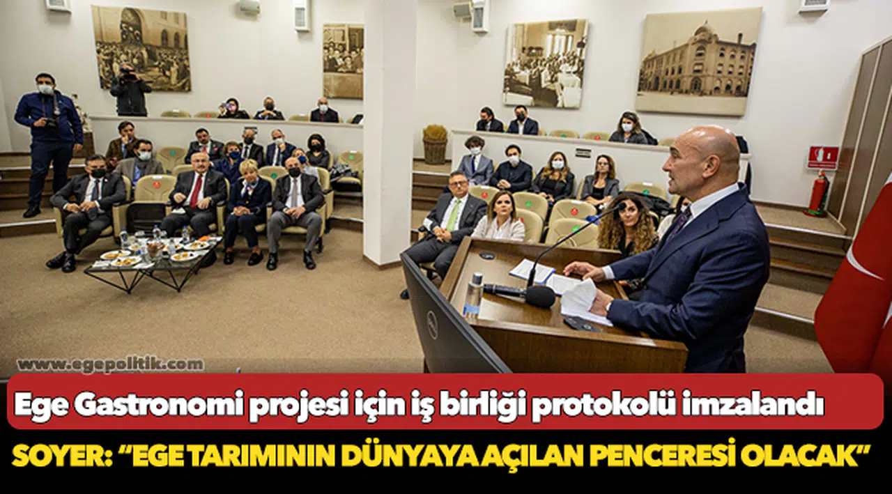 Ege Gastronomi projesi için iş birliği protokolü imzalandı