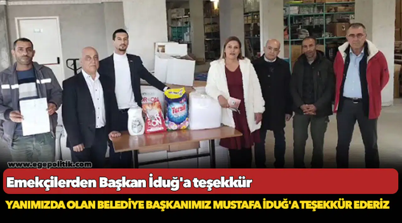 Emekçilerden Başkan İduğ'a teşekkür