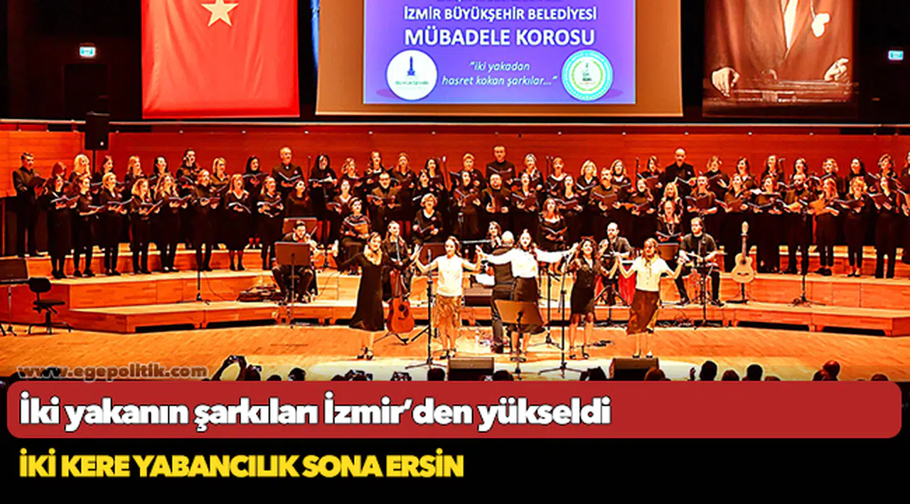 İki yakanın şarkıları İzmir’den yükseldi